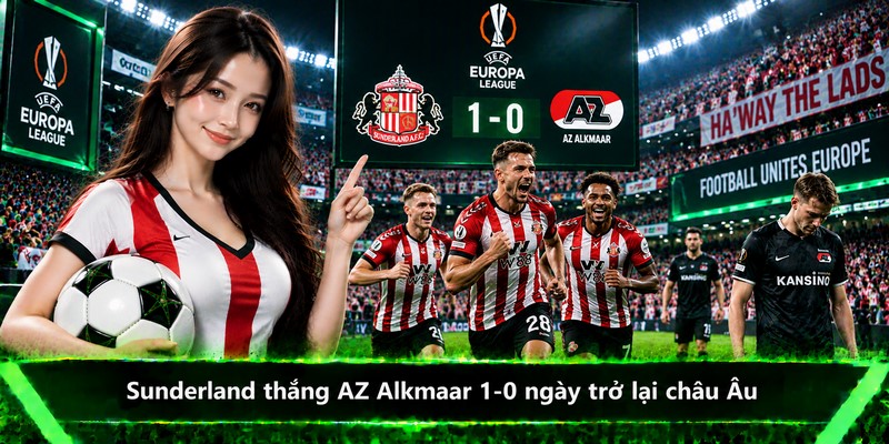 Sunderland thắng AZ Alkmaar 1-0 ngày trở lại châu Âu